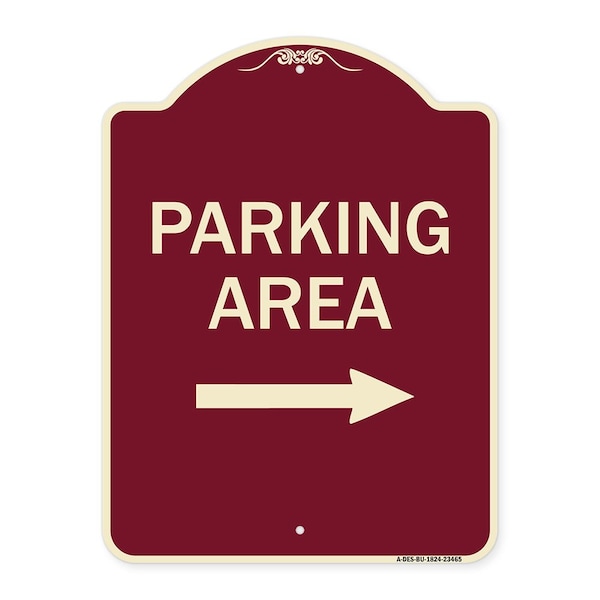 Signmission Parking Area with Right Arrow Heavy-Gauge Aluminum Architectural Sign, 24" x 18", BU-1824-23465 A-DES-BU-1824-23465 - main